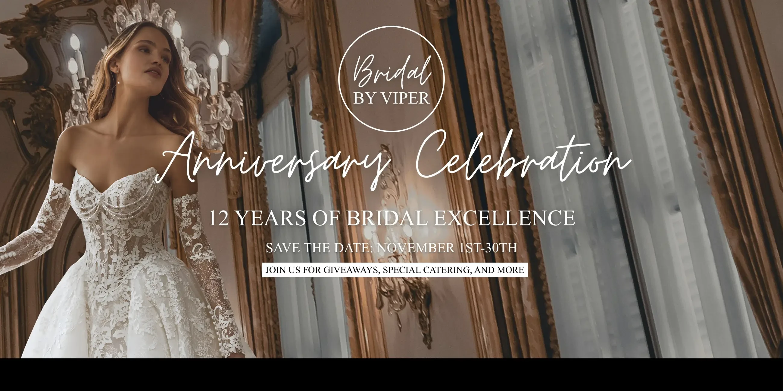 Bridal by Viper 12th Anniversary Event